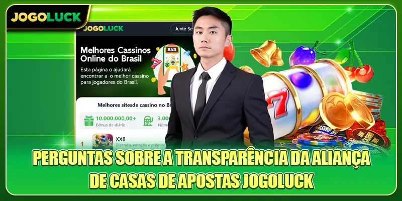 Perguntas sobre a transparência da aliança de casas de apostas Jogoluck